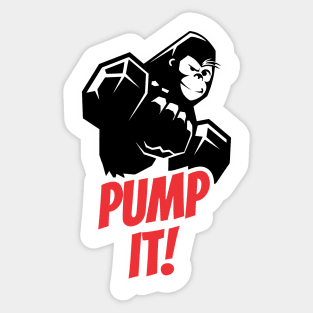 Pump It- Gym Gorilla Sticker